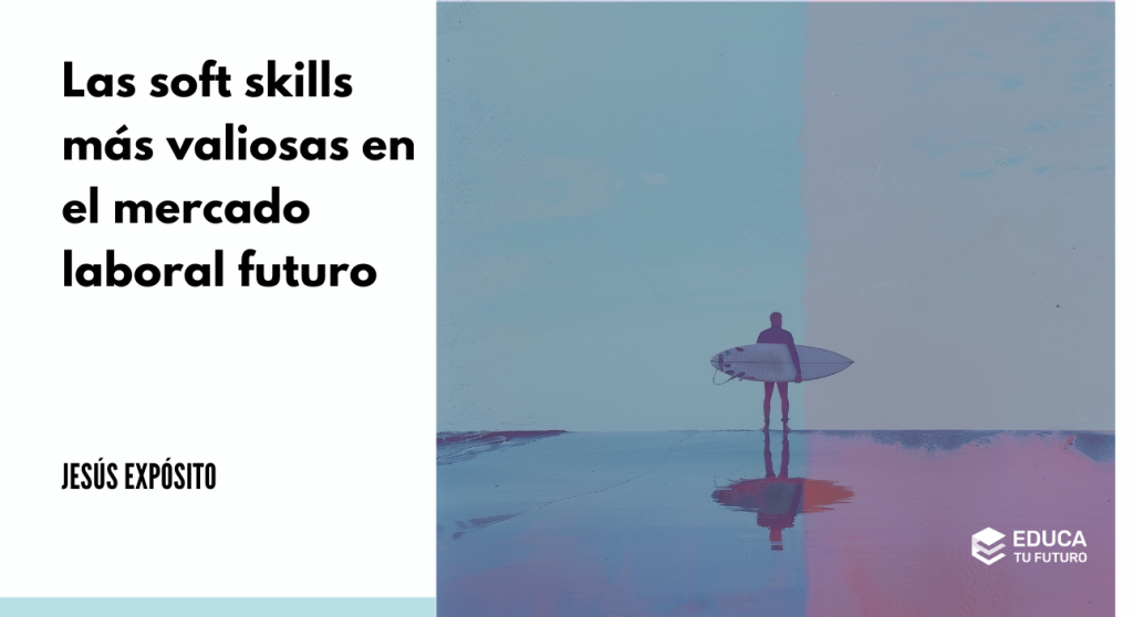 De blandas nada: las soft skills más hard que debes conocer