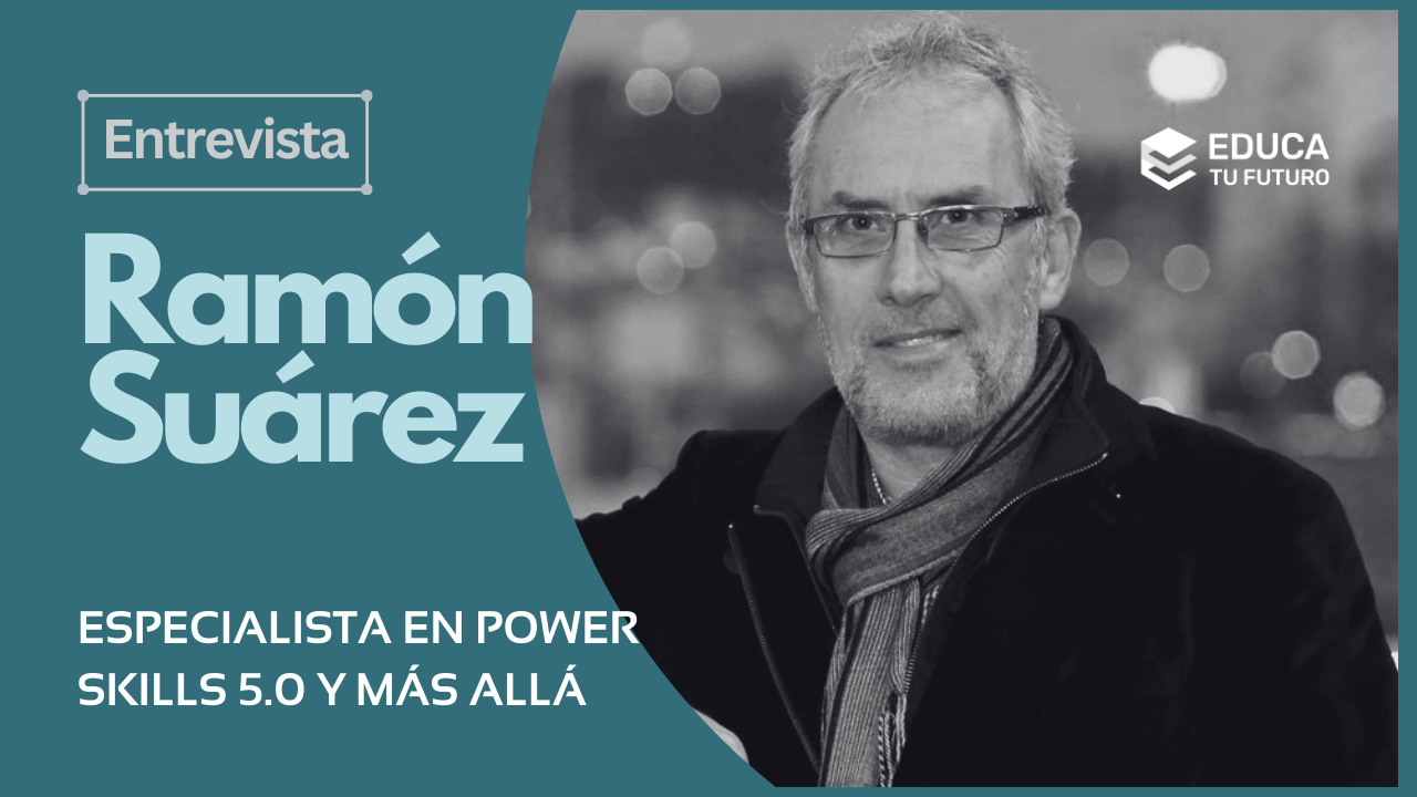 Ramón Suarez: experto en transformación digital: habilidades para un mundo que cambia